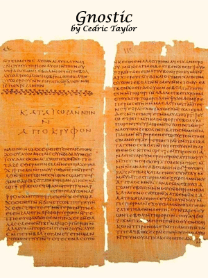 Gnostic by Cedric Taylor - eBook DOWNLOAD