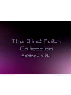 The Blind Faith Collection by Abhinav & AJ - Video DOWNLOAD