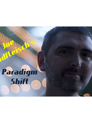 Paradigm Shift by Joe Rindfleisch - Video DOWNLOAD
