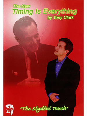 Timing Is Everything by Tony Clark - DOWNLOAD