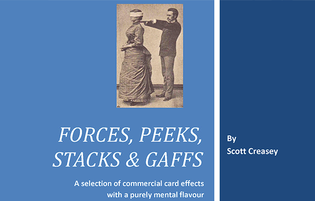 Forces, Peeks, Stacks & Gaffs Ebook - Mentalism with Cards by Scott Creasey