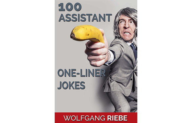 100 Assistant One-Liner Jokes by Wolfgang Riebe eBook DOWNLOAD