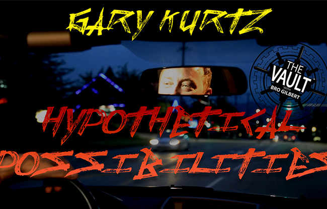The Vault - Hypothetical Possibilities by Gary Kurtz video DOWNLOAD