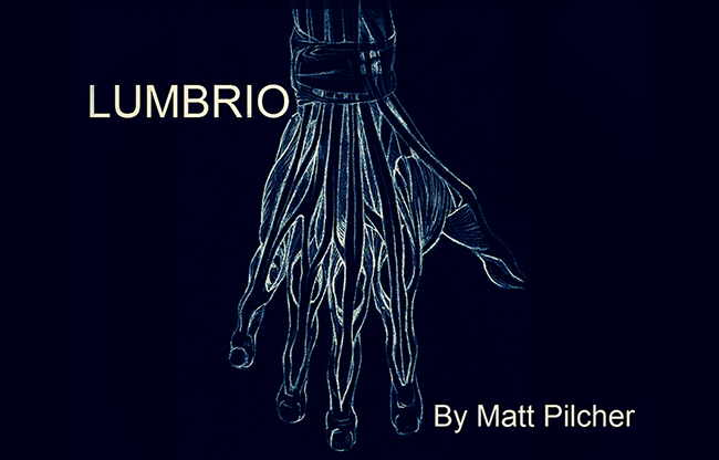 LUMBRIO by Matt Pilcher video DOWNLOAD