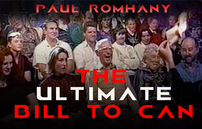 The Ultimate Bill to Can by Paul Romhany video DOWNLOAD