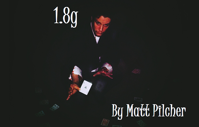 1.8g by Matt Pilcher video DOWNLOAD