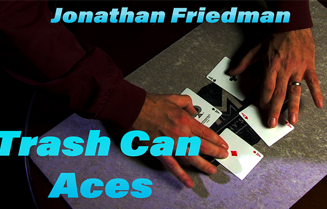 Trash Can Aces by Jonathan Friedman video DOWNLOAD