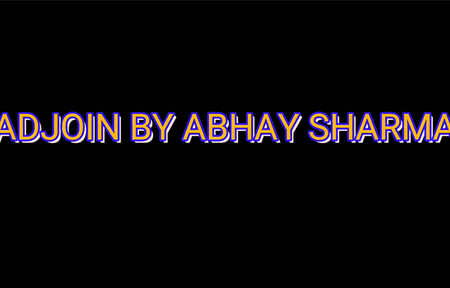 ADJOIN by Abhay Sharma video DOWNLOAD