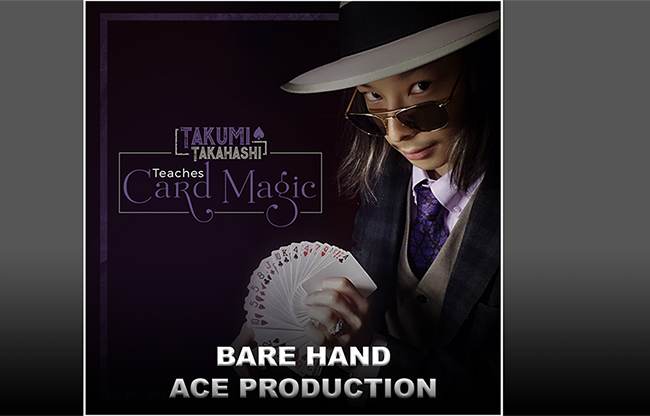 Takumi Takahashi Teaches Card Magic - Bare Hand Aces Production video DOWNLOAD