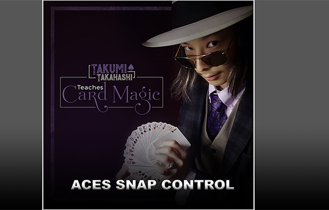Takumi Takahashi Teaches Card Magic - Aces Snap Control video DOWNLOAD