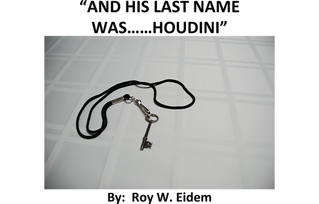 And His Last Name Was... Houdini by Roy W. Eidem Mixed Media DOWNLOAD