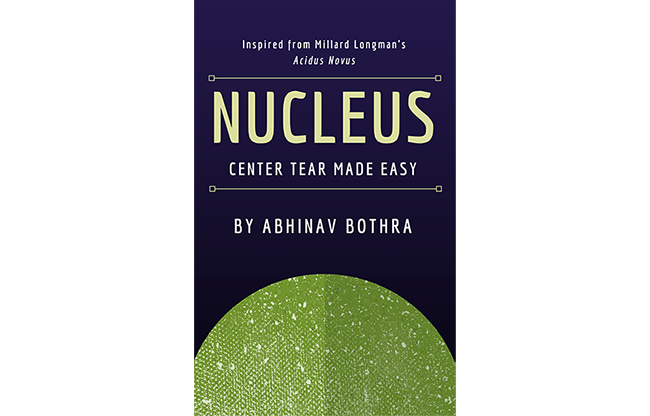 NUCLEUS: Center Tear Made Easy by Abhinav Bothra eBook DOWNLOAD