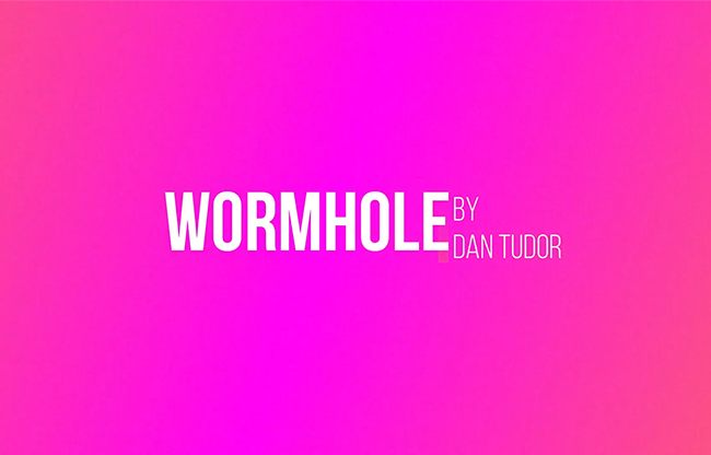 Wormhole by Dan Tudor video DOWNLOAD