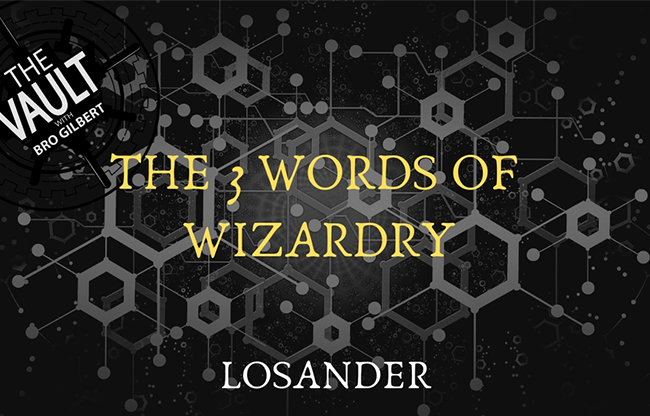 The Vault - The 3 Words of Wizardry by Losander video DOWNLOAD