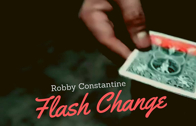 Flash Change by Robby Constantine video DOWNLOAD
