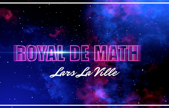 Royal De Math Lars La Ville/La Ville Magic - video DOWNLOAD