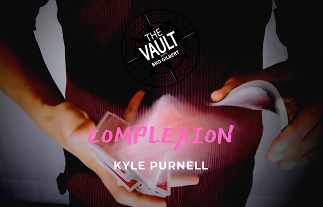 The Vault - Complexion by Kyle Purnell video DOWNLOAD