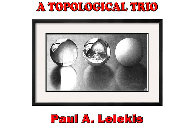 A TOPOLOGICAL TRIO by Paul A. Lelekis eBook DOWNLOAD