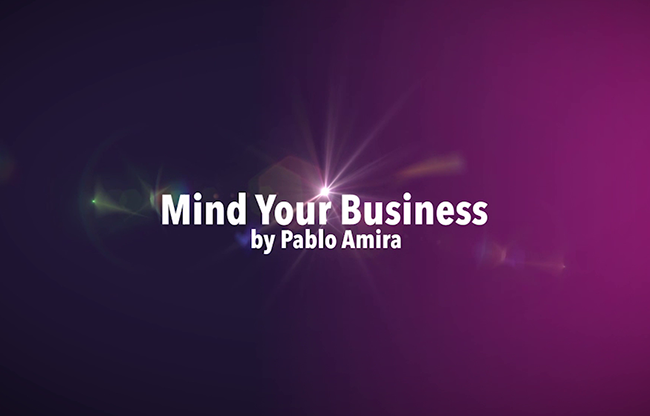 Mind Your Business Project by Pablo Amira video DOWNLOAD