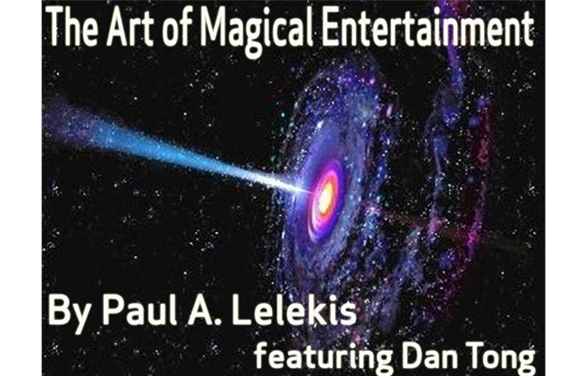 The Art of Magical Entertainment by Paul A. Lelekis Mixed Media DOWNLOAD
