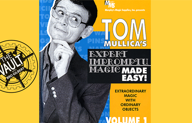 The Vault - Tom Mullica Expert Impromptu Magic Volume 1 video DOWNLOAD