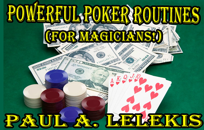 POWERFUL POKER ROUTINES by Paul A. Lelekis Mixed Media DOWNLOAD