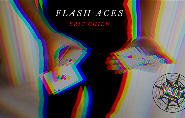 The Vault - Flash Aces by Eric Chien video DOWNLOAD