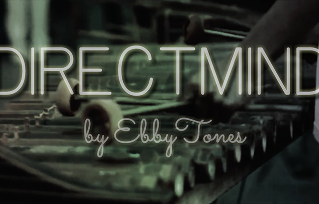 Direct Mind by Ebby Tones Magic video DOWNLOAD
