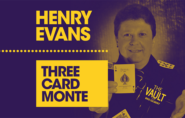 The Vault - Three Card Monte by Henry Evans video DOWNLOAD
