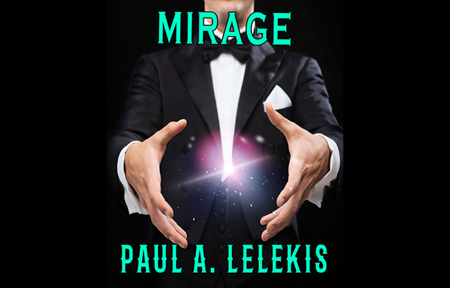 MIrage by Paul A. Lelekis Mixed Media DOWNLOAD