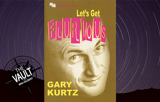 The Vault - Let's Get Flurious by Gary Kurtz video DOWNLOAD