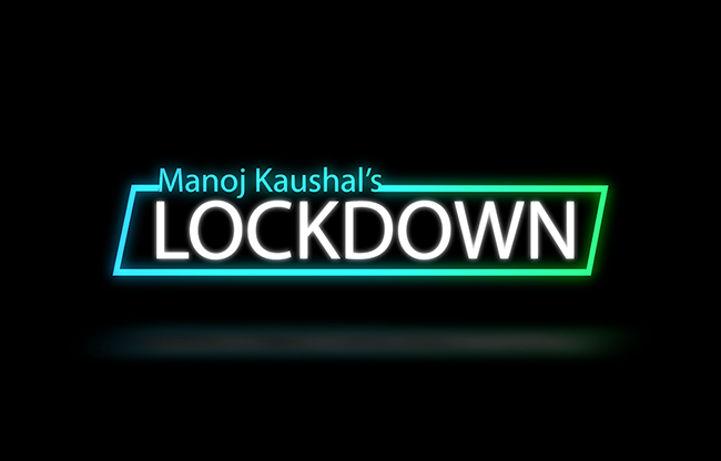 Lockdown by Manoj Kaushal video DOWNLOAD