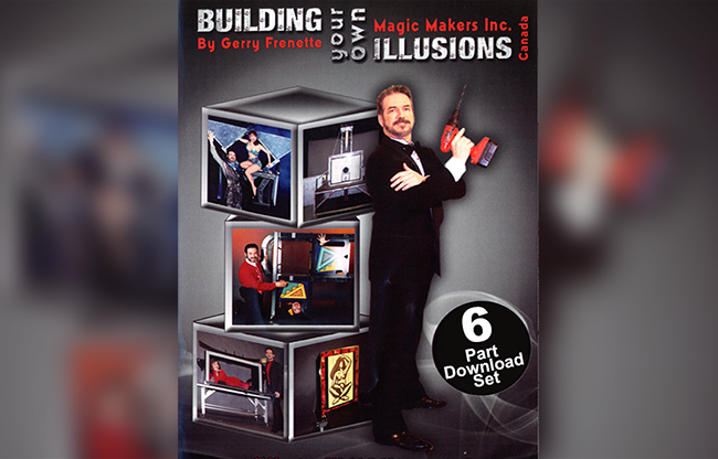Building Your Own Illusions, The Complete Video Course by Gerry Frenette - video DOWNLOAD