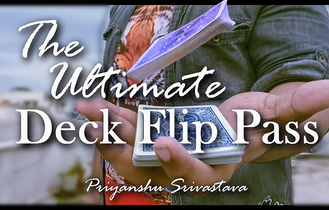 The Ultimate Deck Flip Pass by Priyanshu Srivastava and JasSher Magic video DOWNLOAD