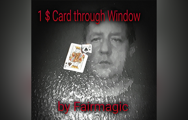 1$ Card Through Window by Ralf Rudolph aka' Fairmagic video DOWNLOAD
