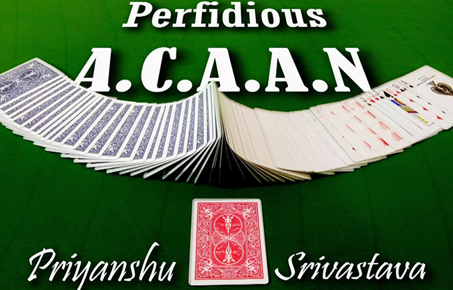 The Perfidious A.C.A.A.N by Priyanshu Srivastava and JasSher Magic video DOWNLOAD