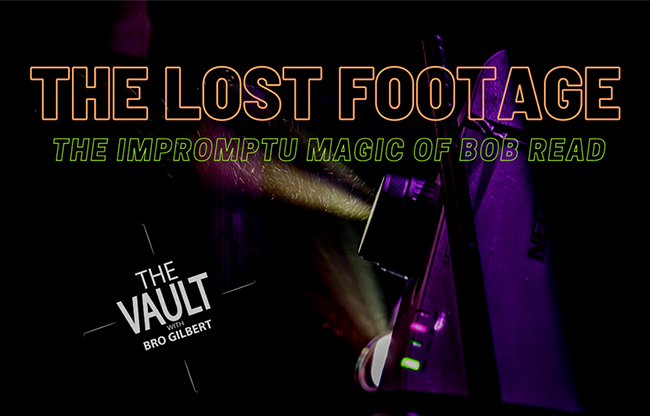 The Vault - The Lost Footage Impromptu Miracles by Bob Read  video DOWNLOAD