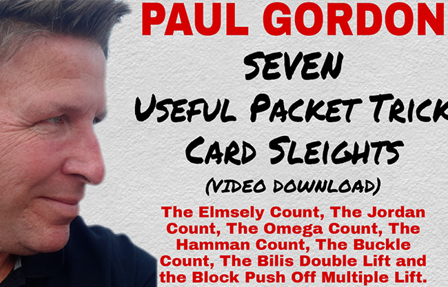 Seven Useful Packet Trick Card Sleights by Paul Gordon video DOWNLOAD