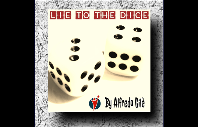 Lie to the Dice by Alfredo Gile video DOWNLOAD