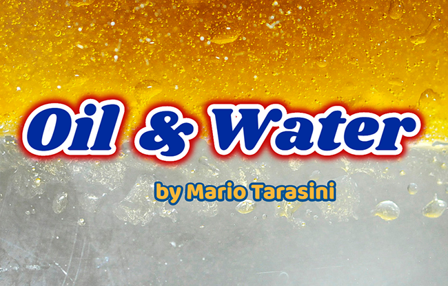 Oil & Water by Mario Tarasini video DOWNLOAD