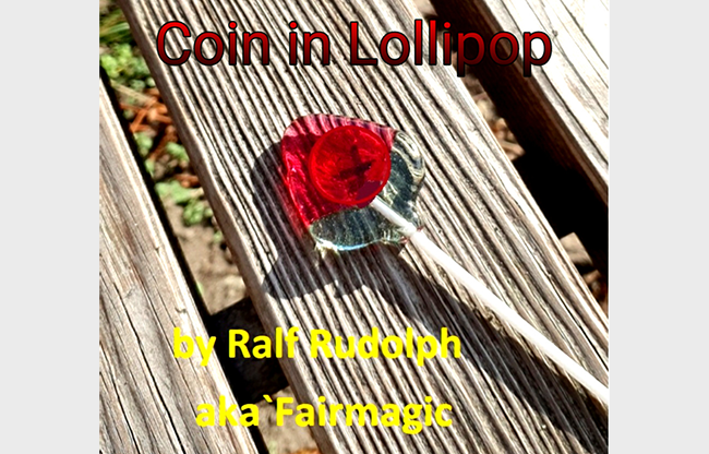 Coin in Lollipop by Ralf Rudolph aka Fairmagic video DOWNLOAD