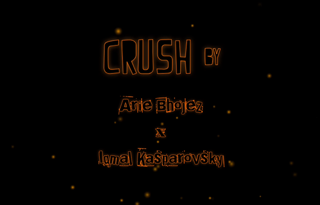 CRUSH by Arie Bhojez x Iqmal Kasparovsky video DOWNLOAD