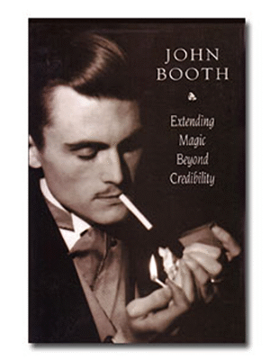 Extending Magic Beyond Credibility by John Booth - eBook DOWNLOAD