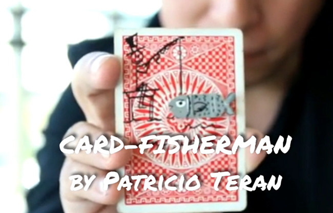 Card Fisher Man by Patricio Teran video DOWNLOAD