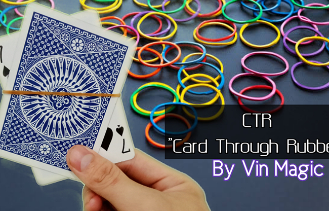 CTR (Card Through Rubber) by Vin Magic video DOWNLOAD