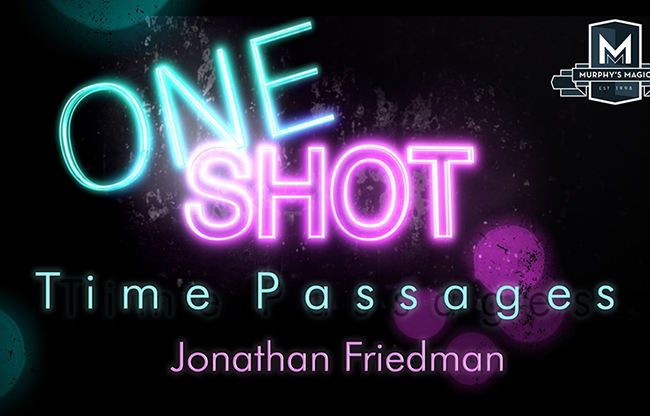 One Shot Time Passages by Jonathan Friedman