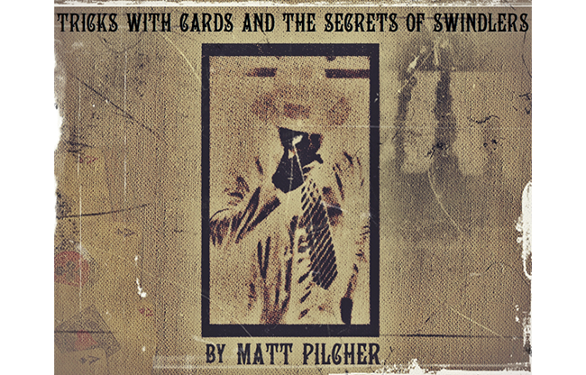 Tricks With Cards & The Secrets Of Swindlers By Matt Pilcher - Ebook DOWNLOAD