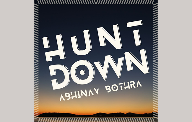 Hunt Down by Abhinav Bothra video DOWNLOAD
