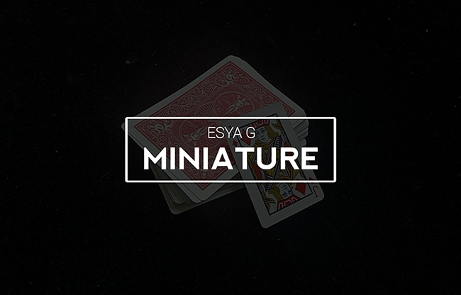 Miniature by Esya G video DOWNLOAD