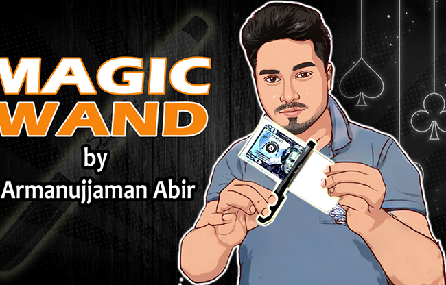 Magic Wand by Armanujjaman Abir video DOWNLOAD